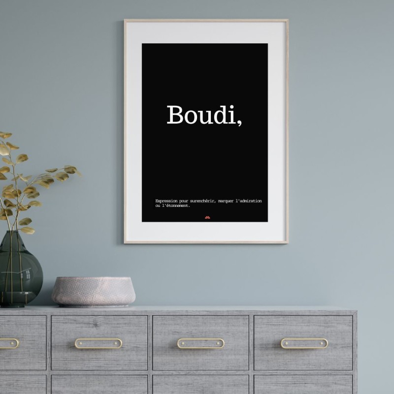 Affiche Définition Boudi expression du sud, affiche avec l'accent du midi